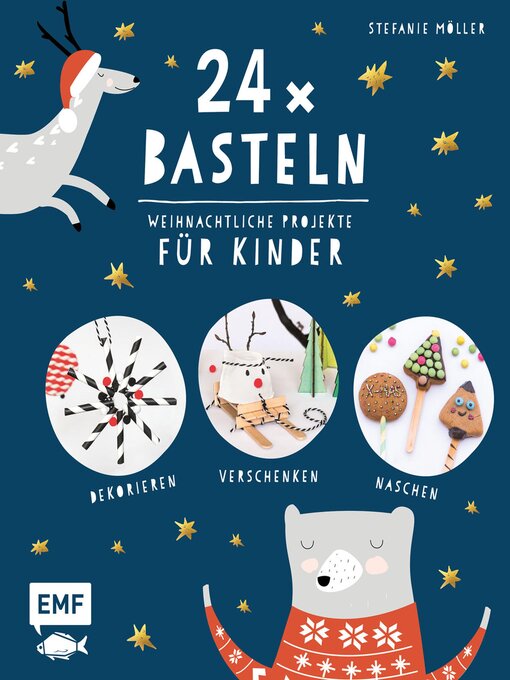 Title details for 24 x Basteln – Weihnachtliche Projekte für Kinder by Stefanie Möller - Available